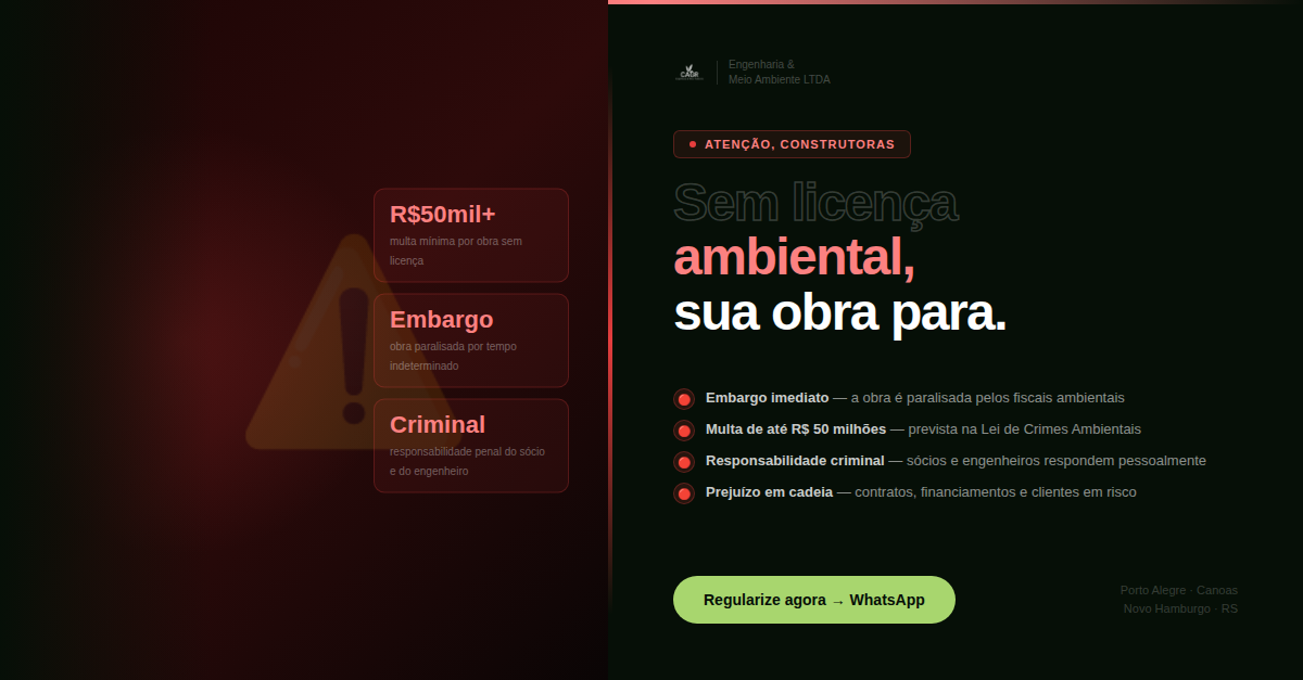 Obra sem licença ambiental - CAGR